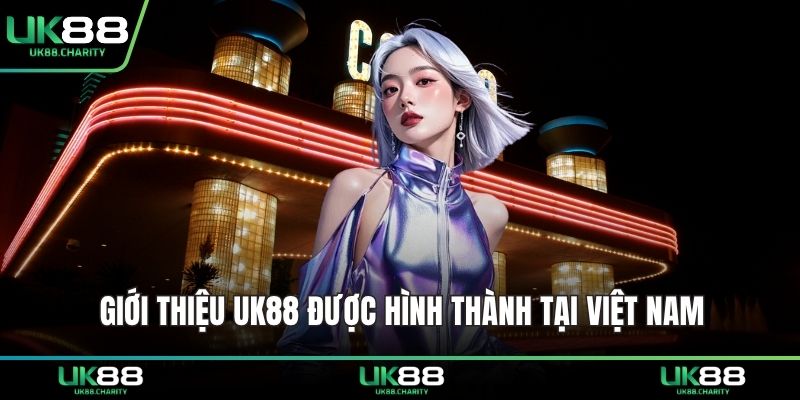 Giới Thiệu UK88 – Hành Trình Vươn Lên Biểu Tượng Giải Trí 1 Giới thiệu UK88 được hình thành tại Việt Nam