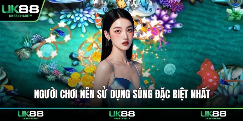 Bắn Cá Ăn Xu – Trải Nghiệm Săn Thưởng Cho Dân Chơi 3 Người chơi nên sử dụng súng đặc biệt nhất