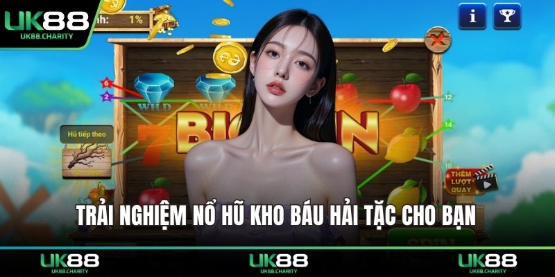 Trải nghiệm nổ hũ kho báu hải tặc cho bạn